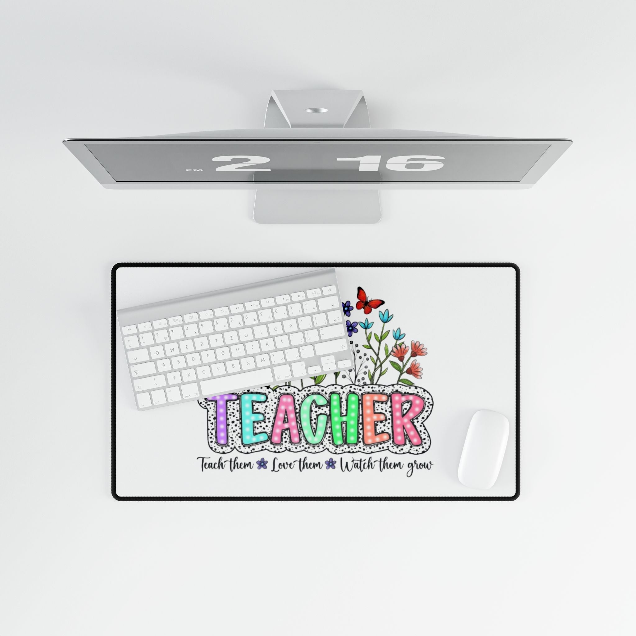 Teacher Floral Desk Mat |"Teach Them, Love Them, Watch Them Grow" Desk Pad