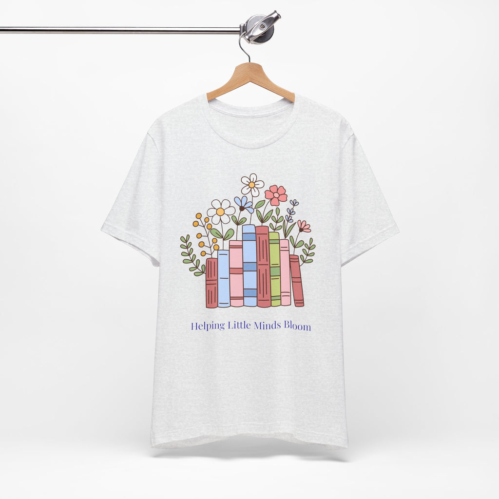Teacher T‑Shirt | "Helping Little Minds Bloom" Tee