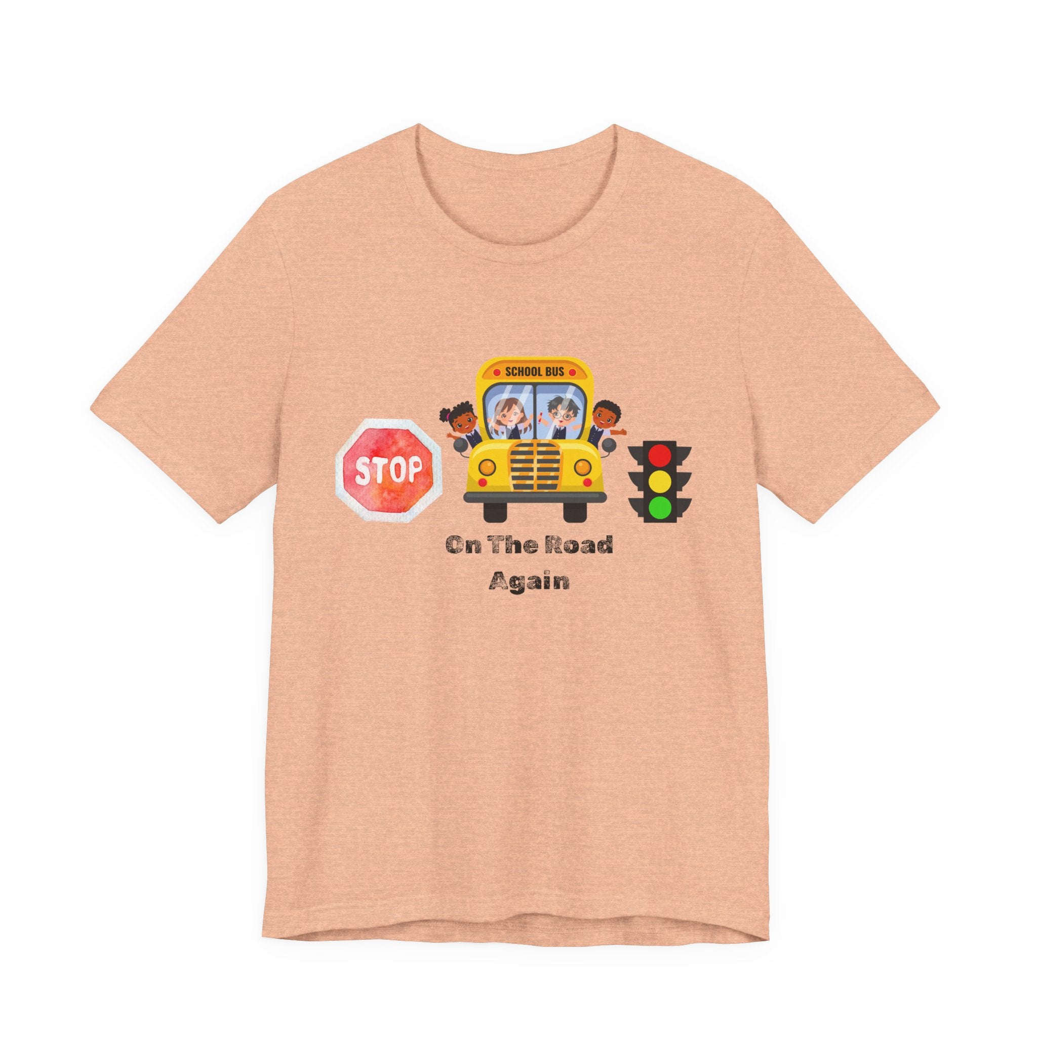 T-Shirt | "On The Road Again" School Bus Driver