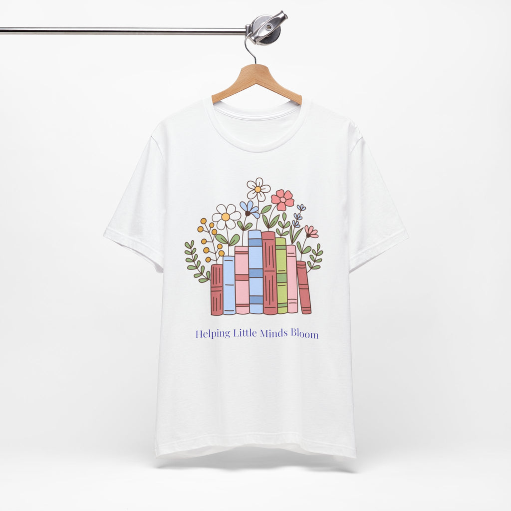 Teacher T‑Shirt | "Helping Little Minds Bloom" Tee
